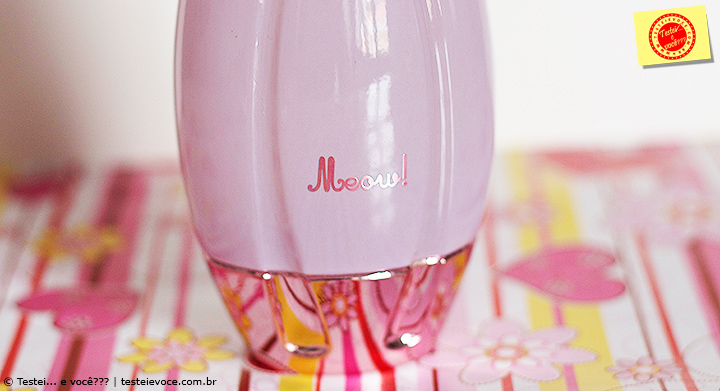 Perfume Meow da Katy Perry por Ana Araujo do Testei, e você?